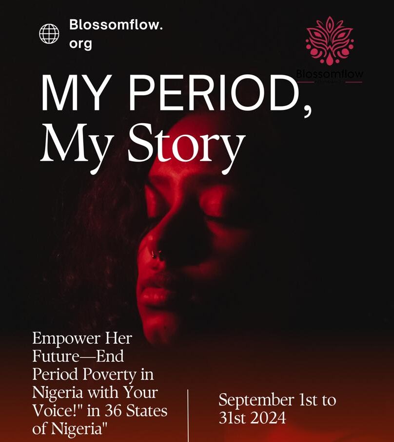 My Period My Story campaign by Blossomflow Empowerment Foundation.