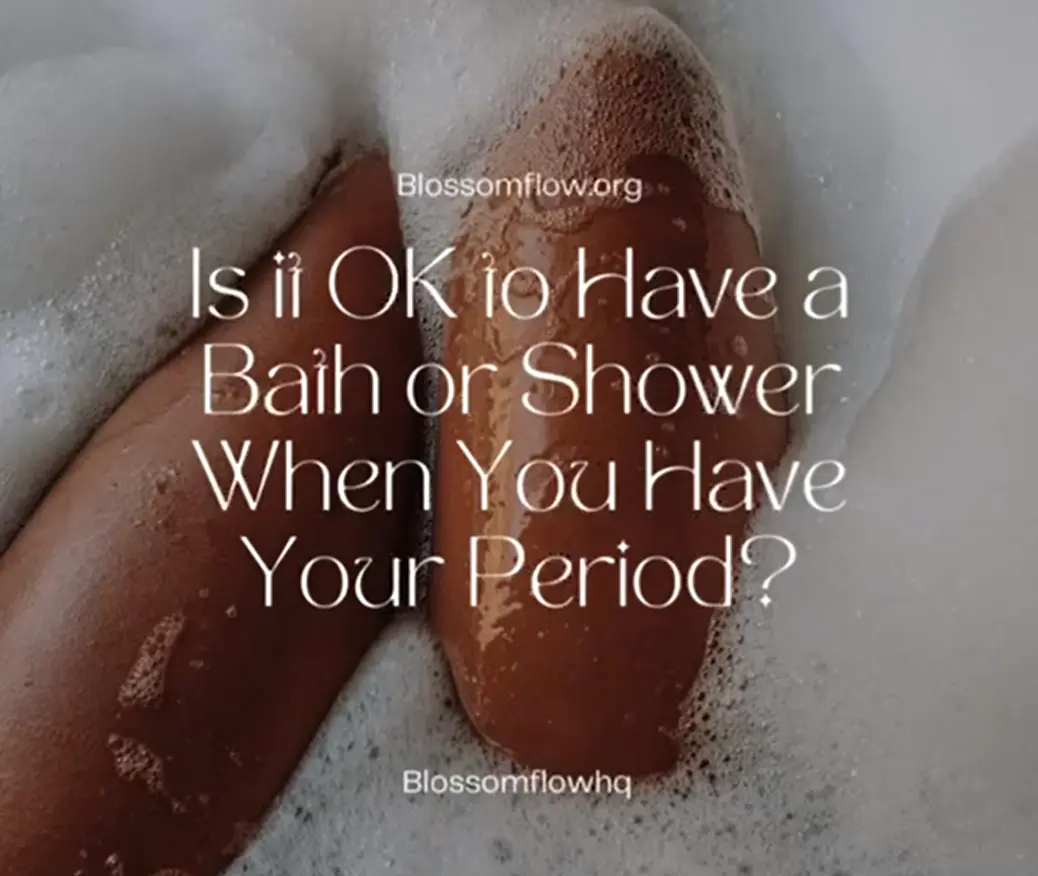 Practicing proper period bathing and hygiene during menstruation to stay fresh and comfortable.