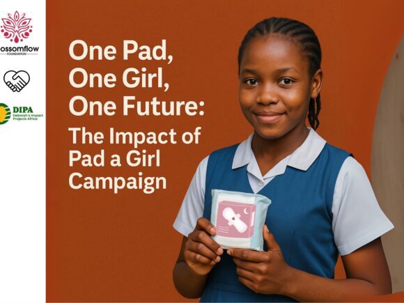 One Pad, One Girl, One Future: The Impact of Pad a Girl Campaign